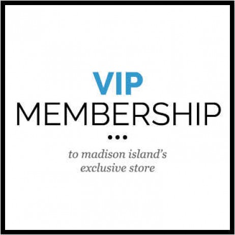 Madison Island VIP Membership - 1 Year